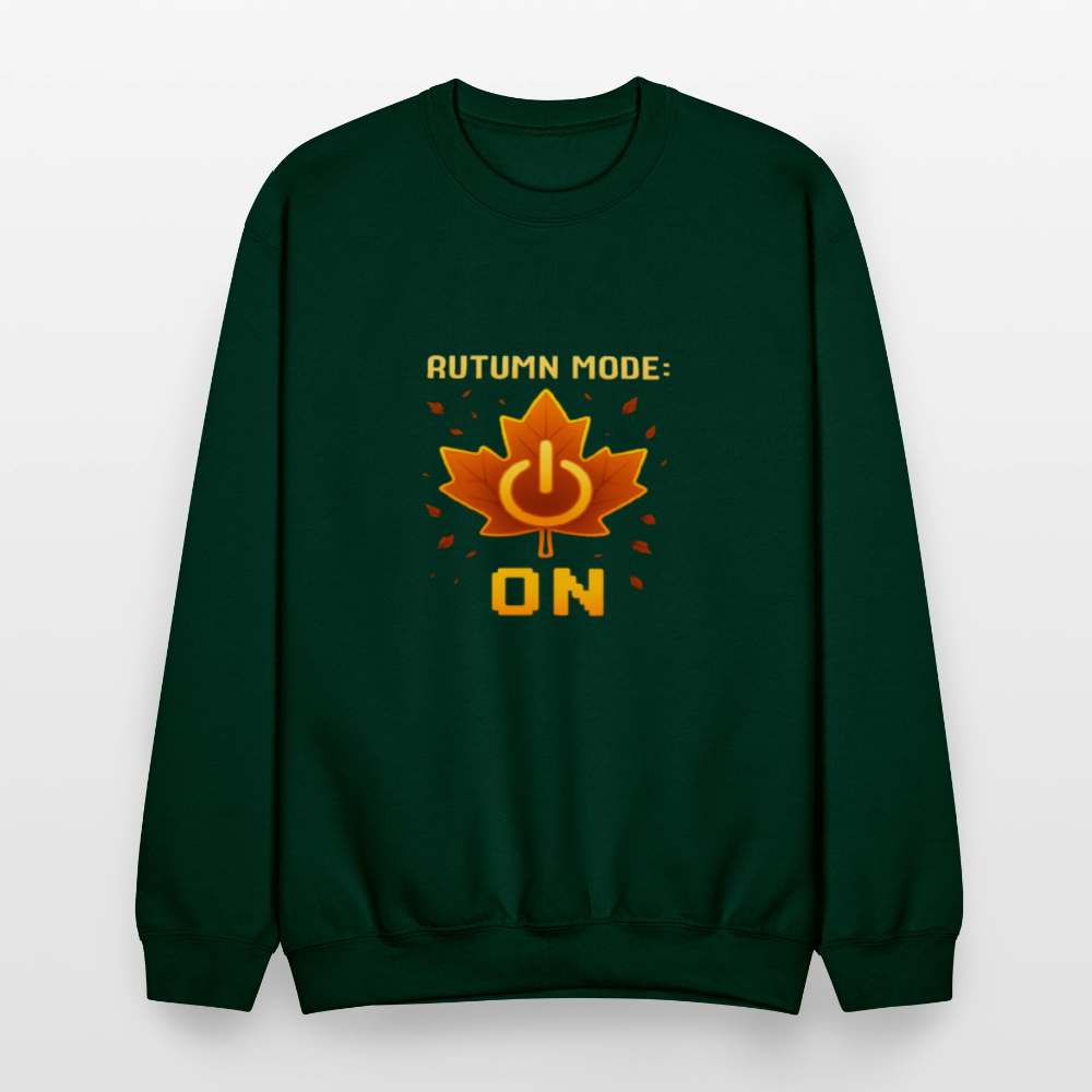 Autumn Mode On Funny Fall Quote Crewneck Sweatshirt - forest green