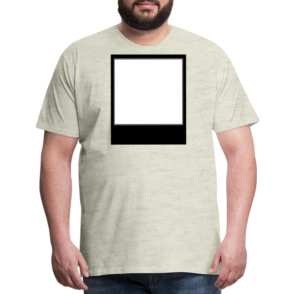 Customizable personalized Motivational/Demotivational Meme Caption Template Men's Premium T-Shirt add your own photos, images, designs, quotes, texts, memes, and more - heather oatmeal
