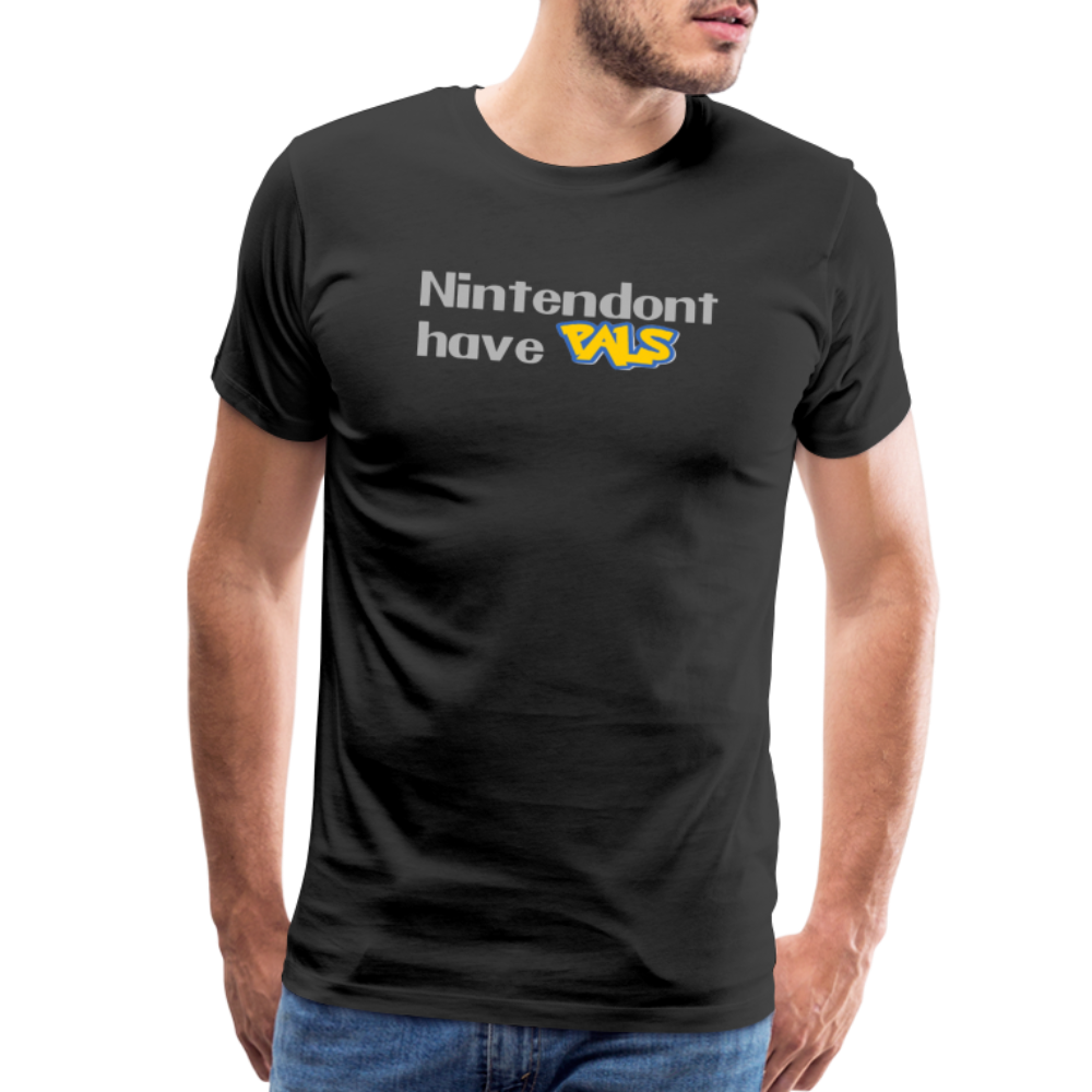 Nintendont have Pals funny Videogame Gift Men's Premium T-Shirt - black