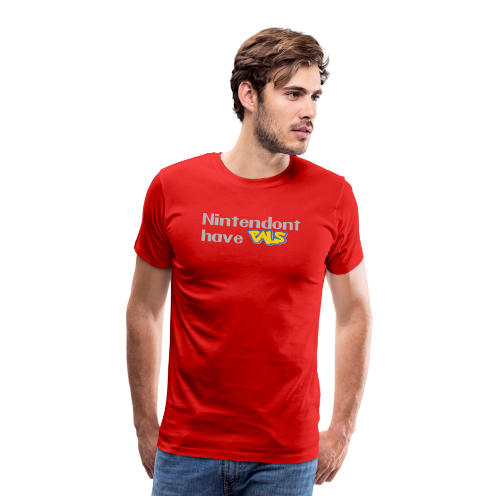 Nintendont have Pals funny Videogame Gift Men's Premium T-Shirt - red