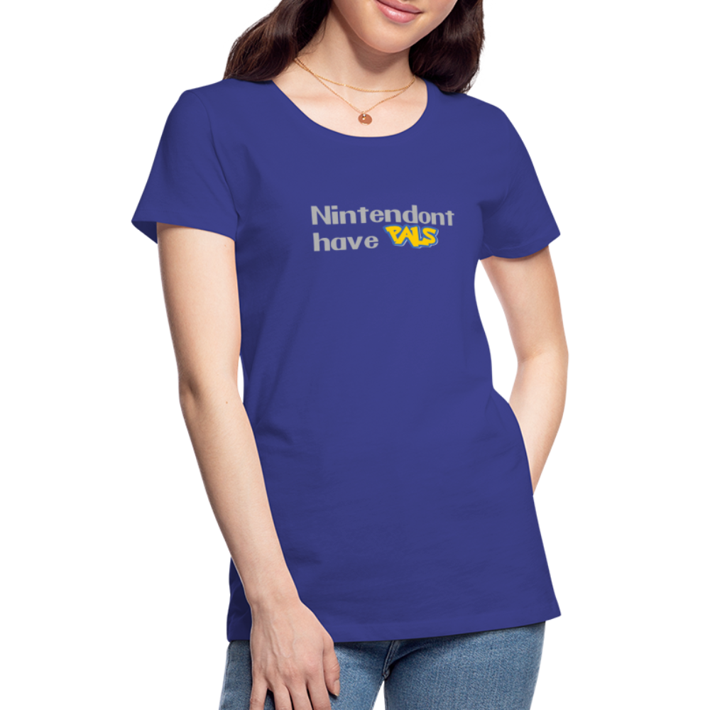 Nintendont have Pals funny Videogame Gift Women’s Premium T-Shirt - royal blue