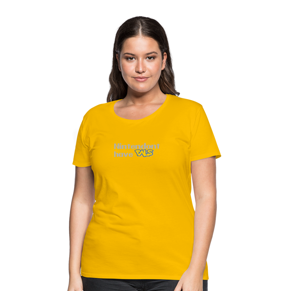 Nintendont have Pals funny Videogame Gift Women’s Premium T-Shirt - sun yellow