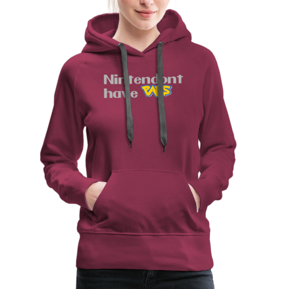 Nintendont have Pals funny Videogame Gift Women’s Premium Hoodie - burgundy
