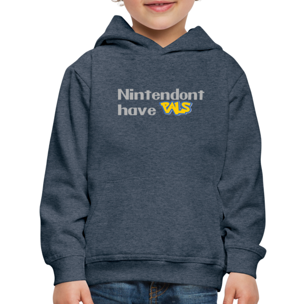 Nintendont have Pals funny Videogame Gift Kids‘ Premium Hoodie - heather denim