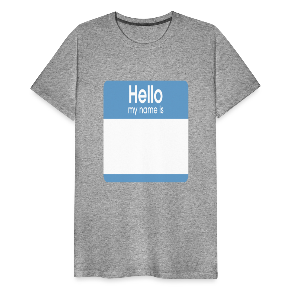 Hello My Name Is blue customizable template Men's Premium T-Shirt add your own photos, images, designs, quotes, texts, and more - heather gray