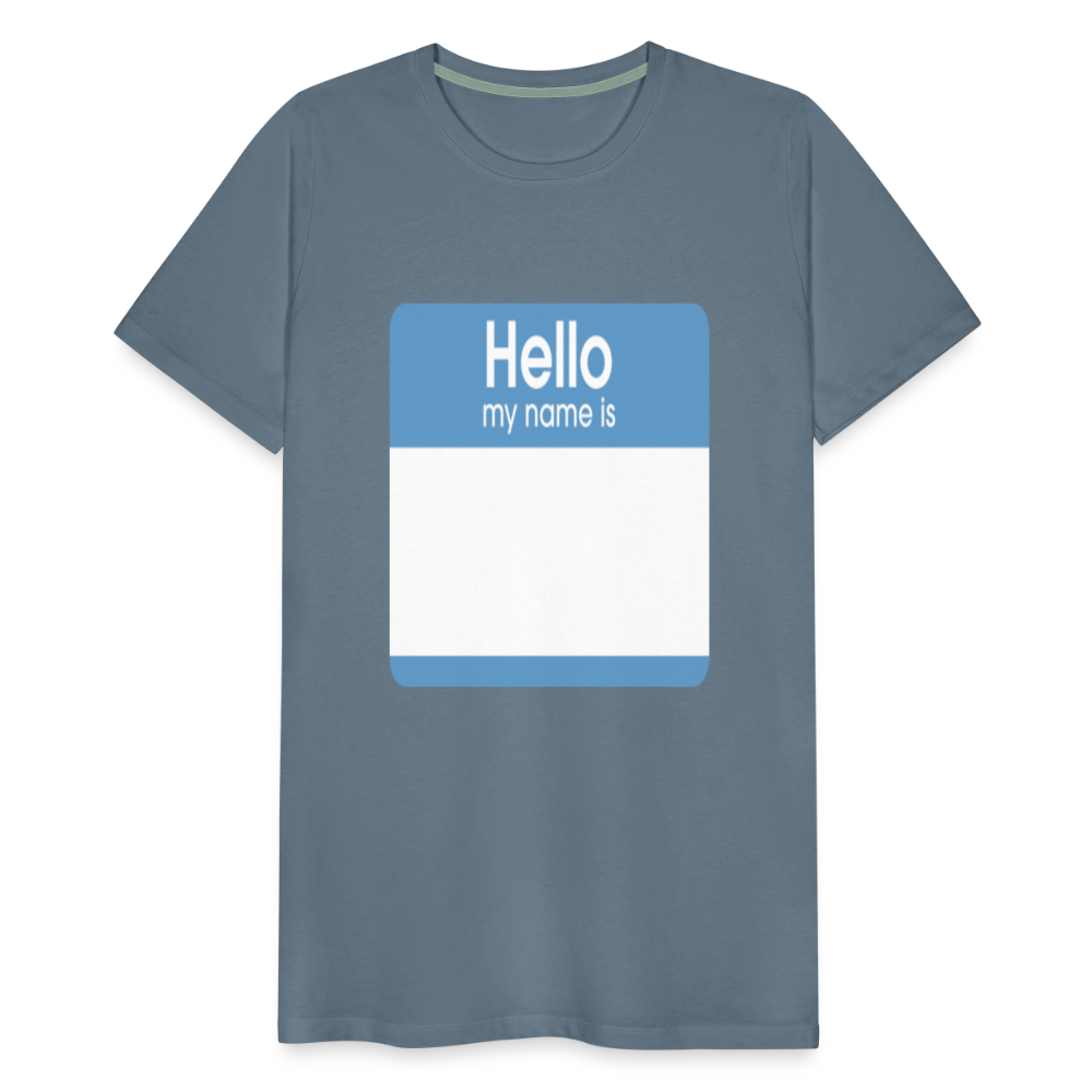 Hello My Name Is blue customizable template Men's Premium T-Shirt add your own photos, images, designs, quotes, texts, and more - steel blue