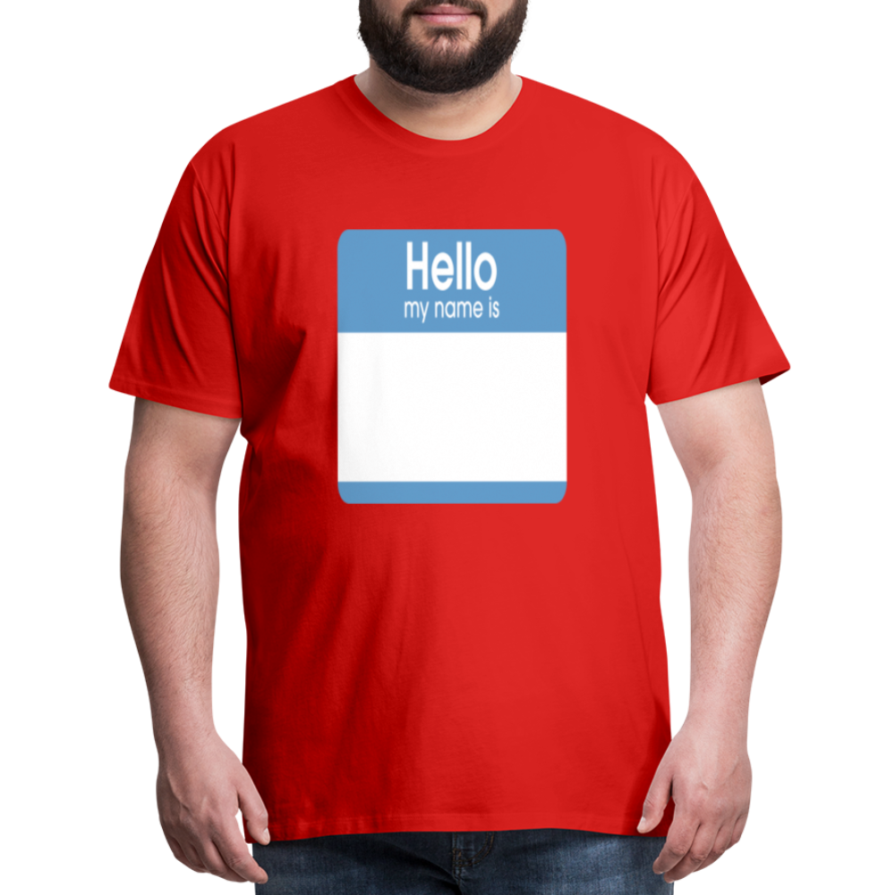 Hello My Name Is blue customizable template Men's Premium T-Shirt add your own photos, images, designs, quotes, texts, and more - red