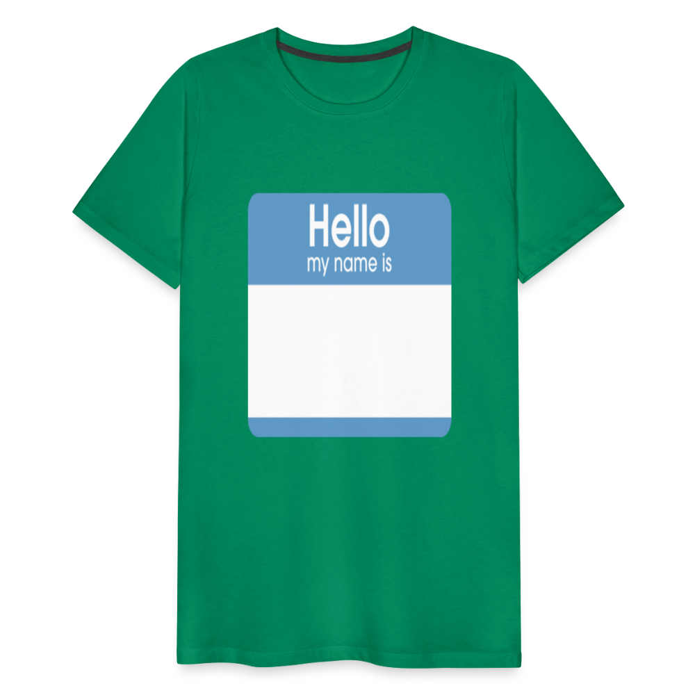 Hello My Name Is blue customizable template Men's Premium T-Shirt add your own photos, images, designs, quotes, texts, and more - kelly green