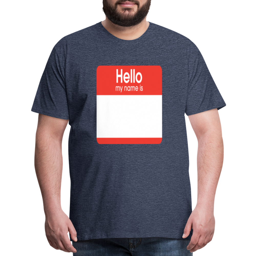 Hello My Name Is Red customizable template Men's Premium T-Shirt add your own photos, images, designs, quotes, texts, and more - heather blue
