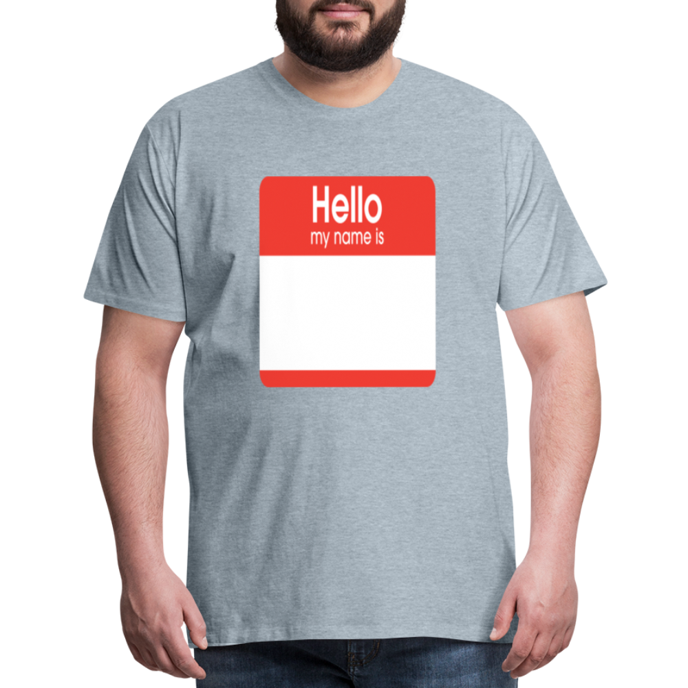 Hello My Name Is Red customizable template Men's Premium T-Shirt add your own photos, images, designs, quotes, texts, and more - heather ice blue