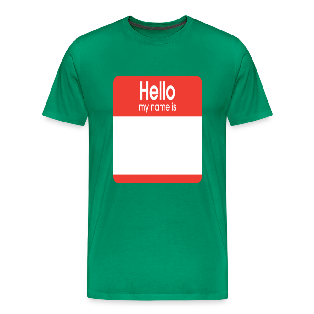 Hello My Name Is Red customizable template Men's Premium T-Shirt add your own photos, images, designs, quotes, texts, and more - kelly green