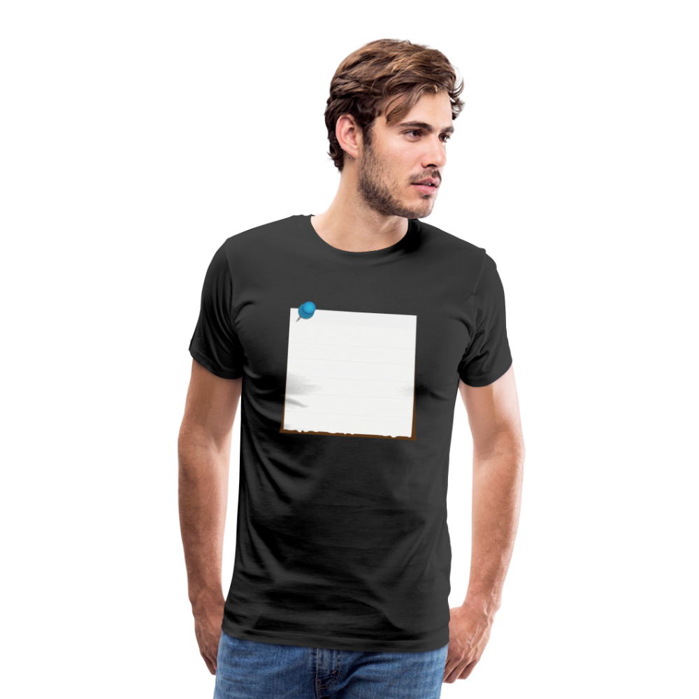 Sticky Note customizable personalized Template Men's Premium T-Shirt add your own photos, images, designs, quotes, texts, and more - black