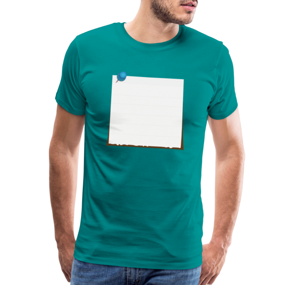 Sticky Note customizable personalized Template Men's Premium T-Shirt add your own photos, images, designs, quotes, texts, and more - teal