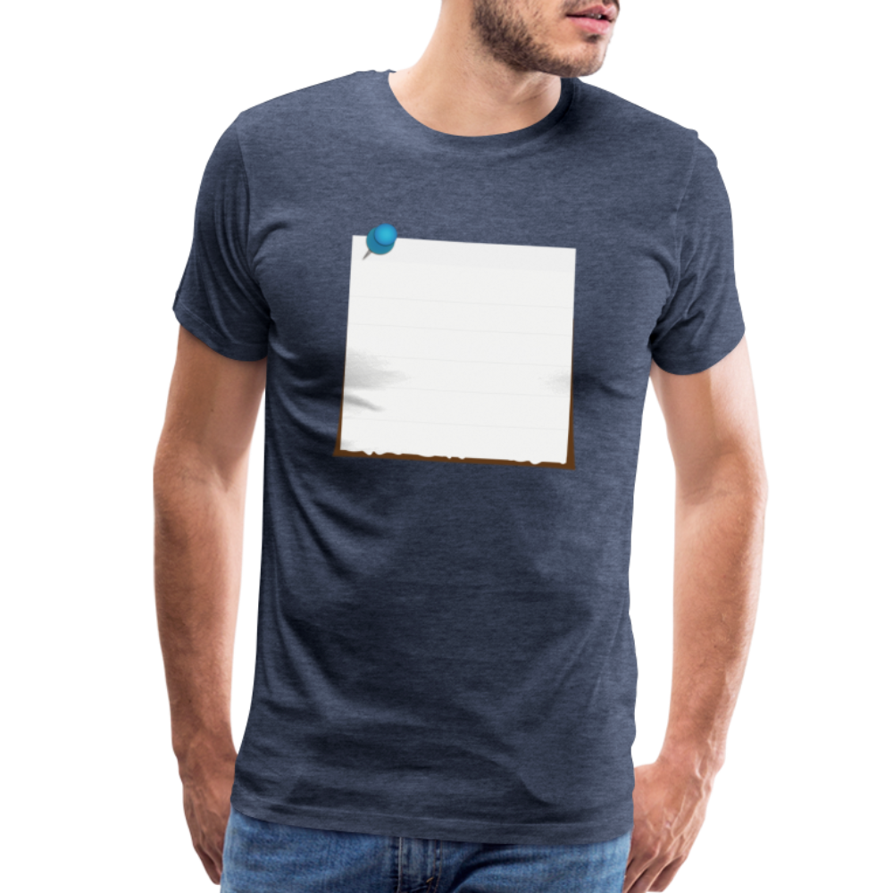 Sticky Note customizable personalized Template Men's Premium T-Shirt add your own photos, images, designs, quotes, texts, and more - heather blue