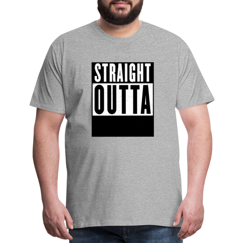 Straight Outta customizable personalized design template Men's Premium T-Shirt add your own photos, images, designs, quotes, texts, and more - heather gray