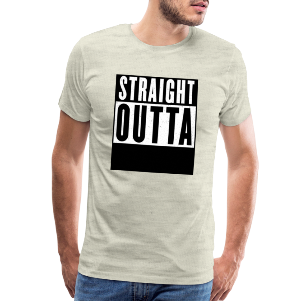 Straight Outta customizable personalized design template Men's Premium T-Shirt add your own photos, images, designs, quotes, texts, and more - heather oatmeal