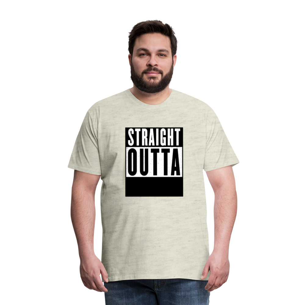 Straight Outta customizable personalized design template Men's Premium T-Shirt add your own photos, images, designs, quotes, texts, and more - heather oatmeal