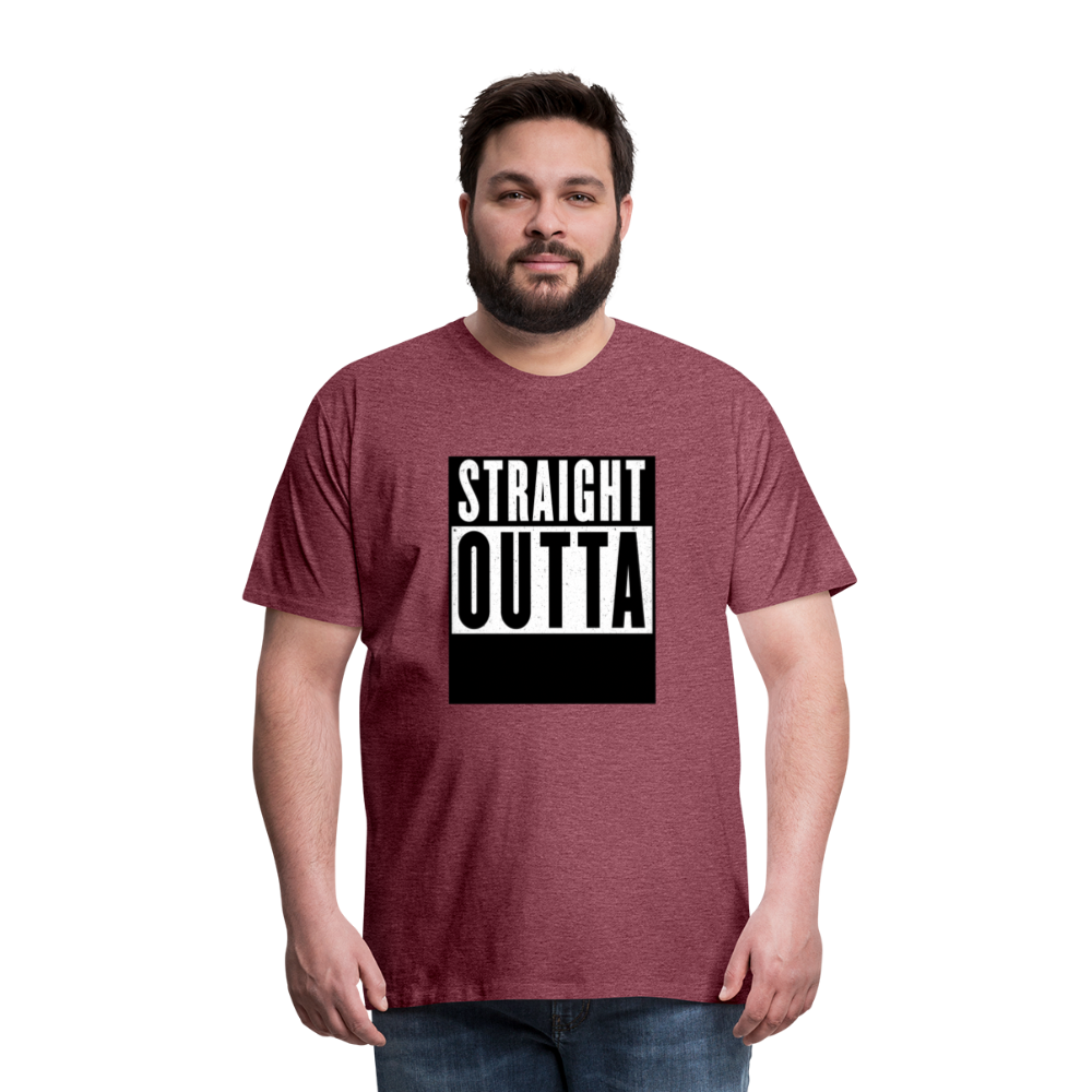 Straight Outta customizable personalized design template Men's Premium T-Shirt add your own photos, images, designs, quotes, texts, and more - heather burgundy
