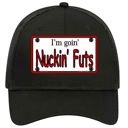 Im Goin Nuckin Futs Novelty Black Mesh License Plate Hat