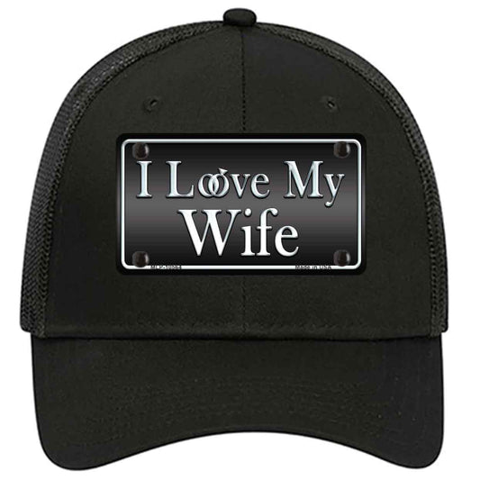 I Love My Wife Novelty Black Mesh License Plate Hat