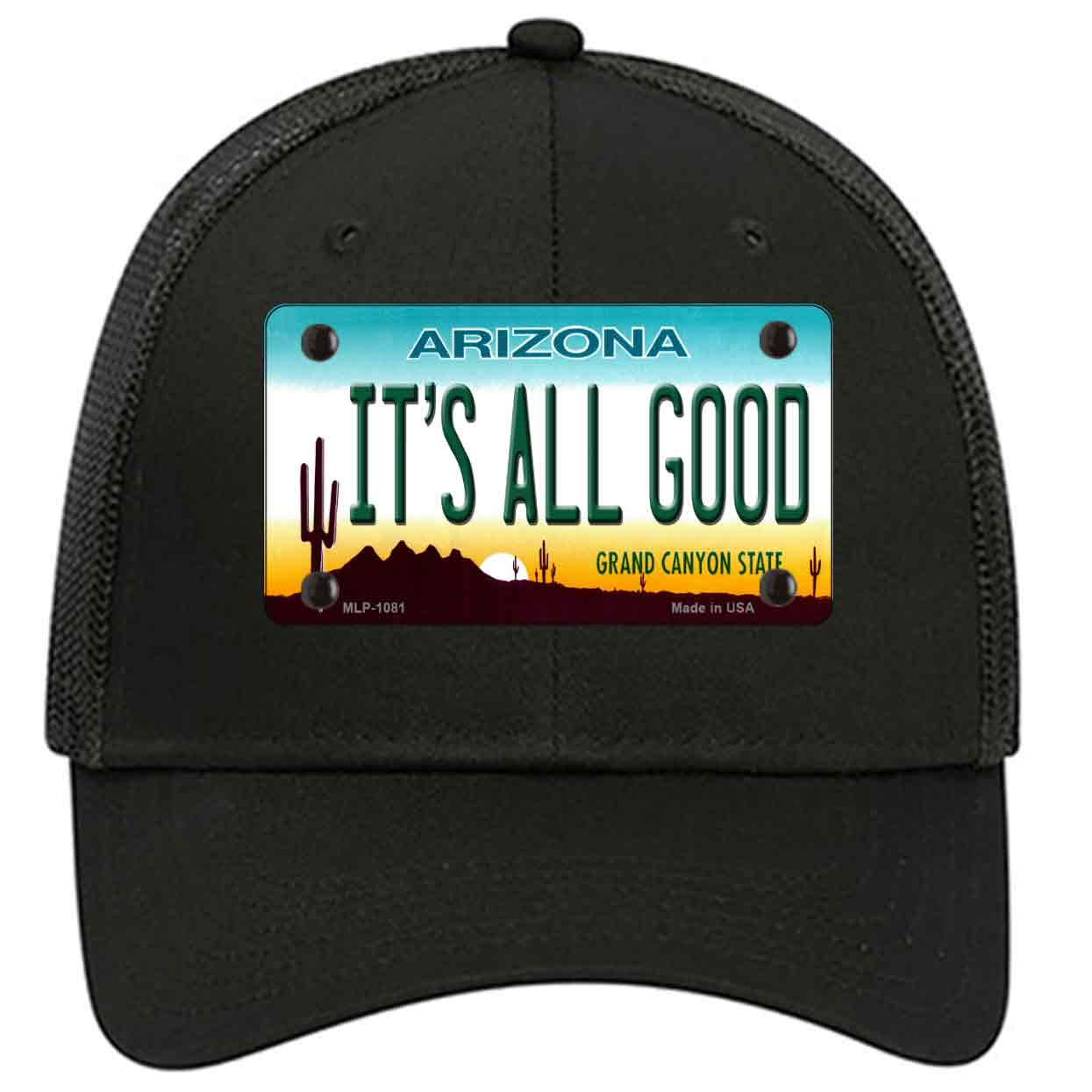 Its All Good Arizona Novelty Black Mesh License Plate Hat