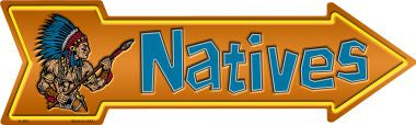 Natives Novelty Metal Arrow Sign