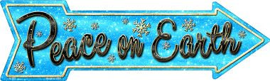 Peace On Earth Novelty Metal Arrow Sign