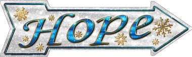 Hope Novelty Metal Arrow Sign