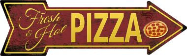 Fresh and Hot Pizza Novelty Metal Arrow Sign