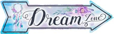 Dream Zone Novelty Arrow Sign