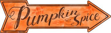 Pumpkin Spice Novelty Metal Arrow Sign A-664