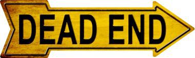 Dead End Novelty Metal Arrow Sign