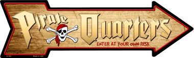 Pirate Quarters Novelty Metal Arrow Sign A-165
