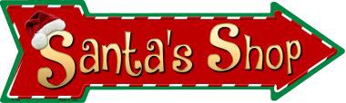 Santas Shop Novelty Metal Arrow Sign