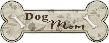 Dog Mom Novelty Bone Magnet
