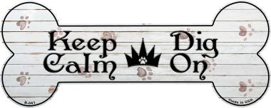 Keep Calm Dig On Novelty Bone Magnet 