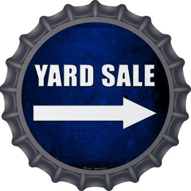 Yard Sale Right Novelty Metal Bottle Cap BC-1120