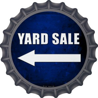 Yard Sale Left Novelty Metal Bottle Cap BC-1124