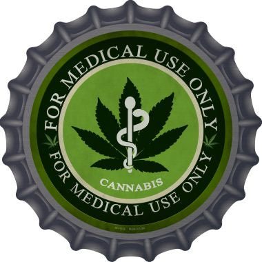 Cannabis For Medical Use Only Novelty Metal Bottle Cap BC-1132