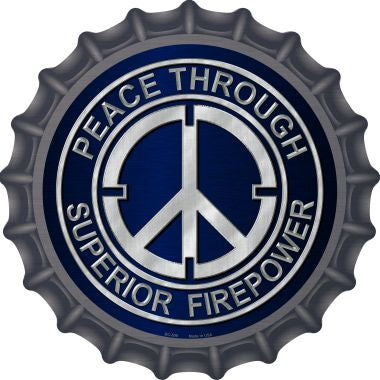 Peace Through Firepower Novelty Metal Bottle Cap BC-509
