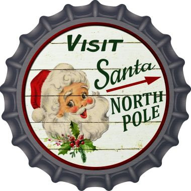 Visit Santa Novelty Metal Bottle Cap 12 Inch sign
