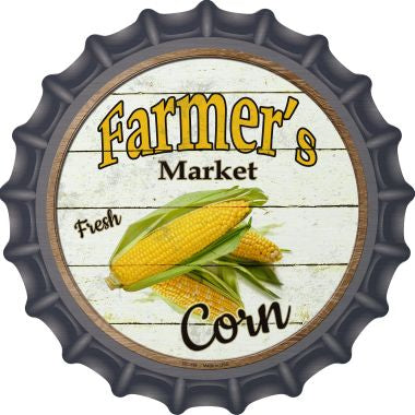 Farmers Market Corn Novelty Metal Bottle Cap 12 Inch Sign