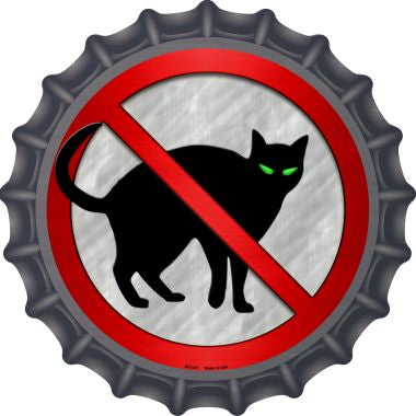 No Cats Novelty Metal Bottle Cap 12 Inch Sign