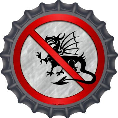 No Dragons Novelty Metal Bottle Cap BC-648