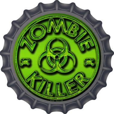 Zombie Killer Novelty Metal Bottle Cap 12 Inch Sign