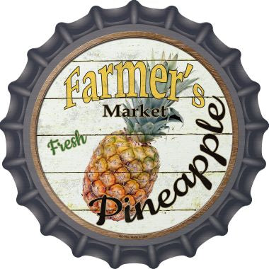 Farmers Market Pineapple Novelty Metal Bottle Cap 12 Inch Sign