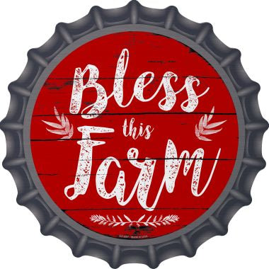 Bless This Farm Novelty Metal Bottle Cap 12 Inch Sign