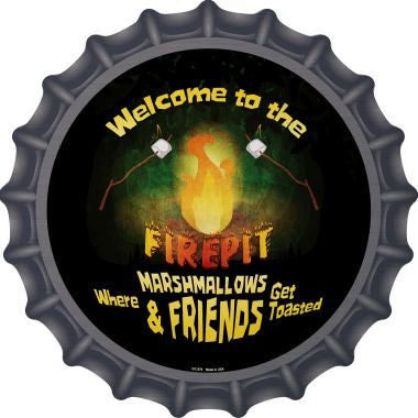 Welcome to the Firepit Novelty Metal Bottle Cap BC-979