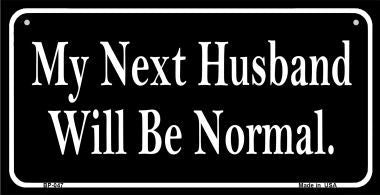 My Next Husband Novelty Metal Bicycle Plate BP-047