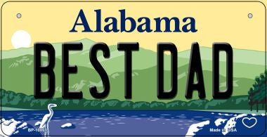 Best Dad Alabama Novelty Metal Bicycle Plate